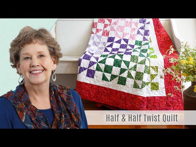 How to Make the Half and Half Twist Quilt - Free Quilting Tutorial