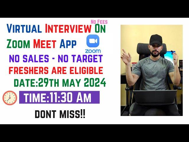 Mega Virtual Interview Tomorrow On Zoom Meeting App | Exp:0 - 2 Years