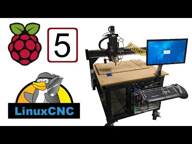 Using LinuxCNC on My CNC Router Using a Raspberry Pi 5