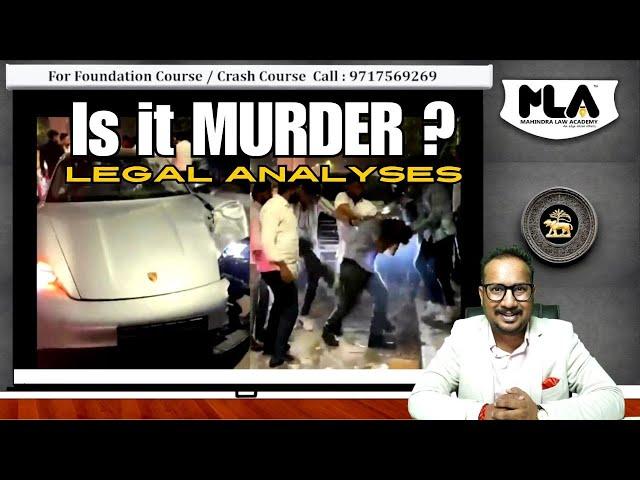 Porsche car accident | Is it MURDER? | Legal Points | MAHINDRA LAW ACADEMY