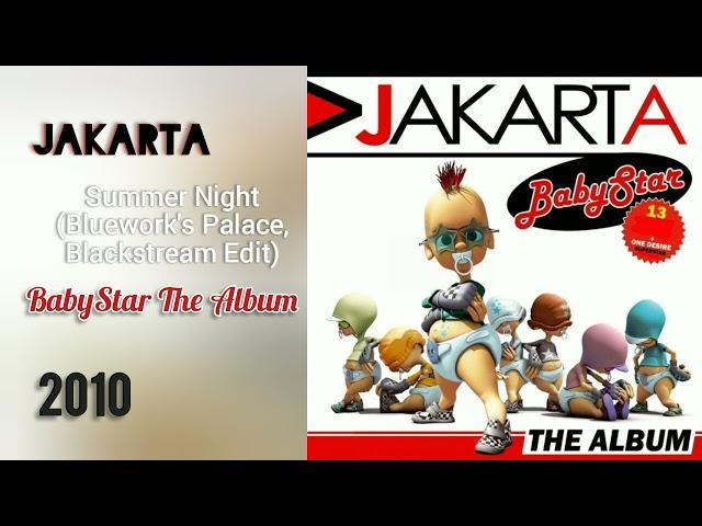 Jakarta-Summer Night (Bluework's Palace, Blackstream Edit)