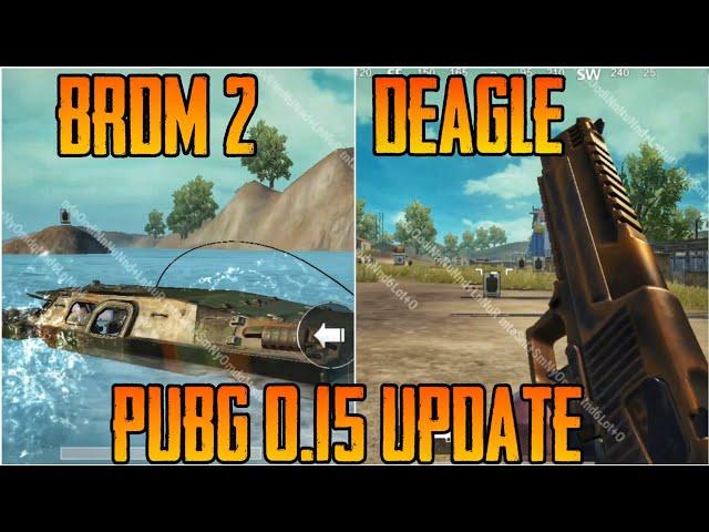 BRDM 2 & NEW Gun Deagle (Desert Eagle) Gameplay in PUBG Mobile 0.15 Update