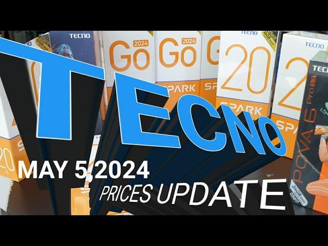 TECNO PRICES UPDATE CAMON30 5G,Pova6pro5G,Spark Go 2024,Spark20c,Spark20Pro,Pova5Pro5G,