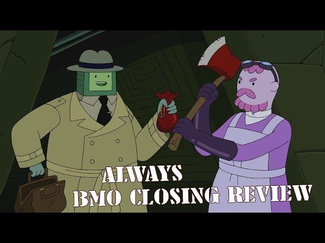 Adventure Time Review: S10E2 - Always BMO Closing