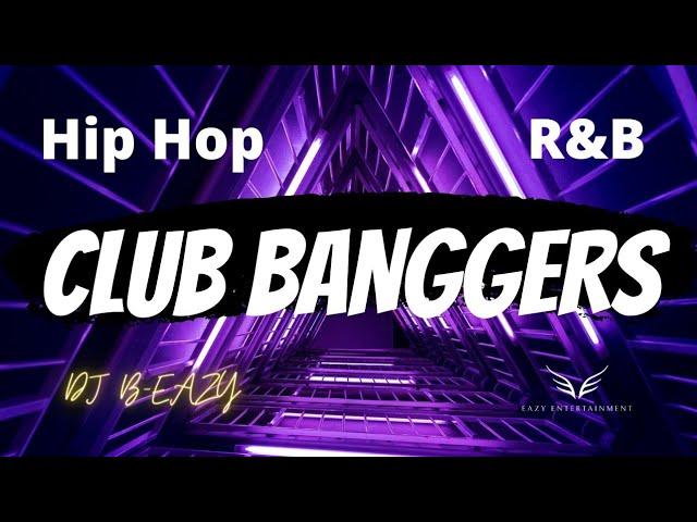 CLUB BANGGERS (VOL.1) HIP HOP | R&B | TWERK HITS OF  00'S & TODAY.