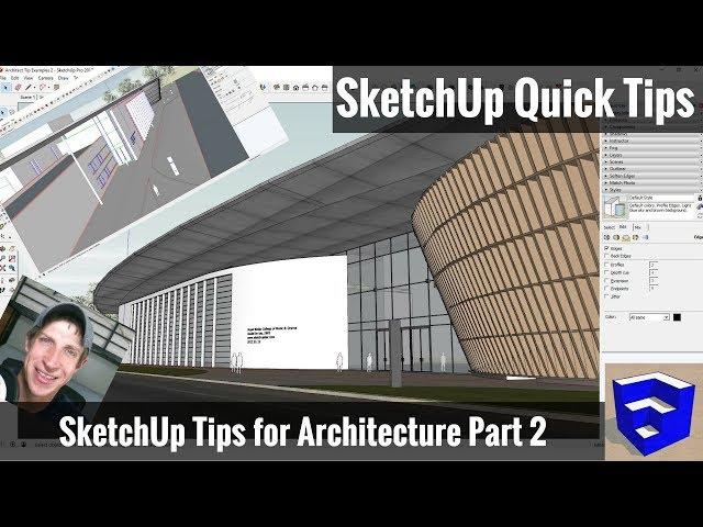 5 MORE Great Architectural Modeling TIPS for SketchUp