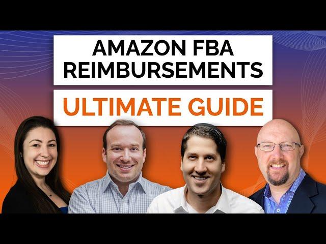 Ultimate Guide to Amazon Reimbursements - Increase Your Amazon FBA Business Profits!