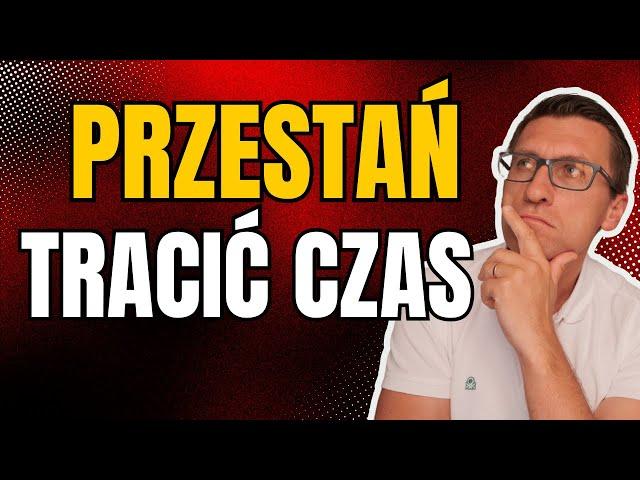 Przestań Tracić Czas Podcast 193