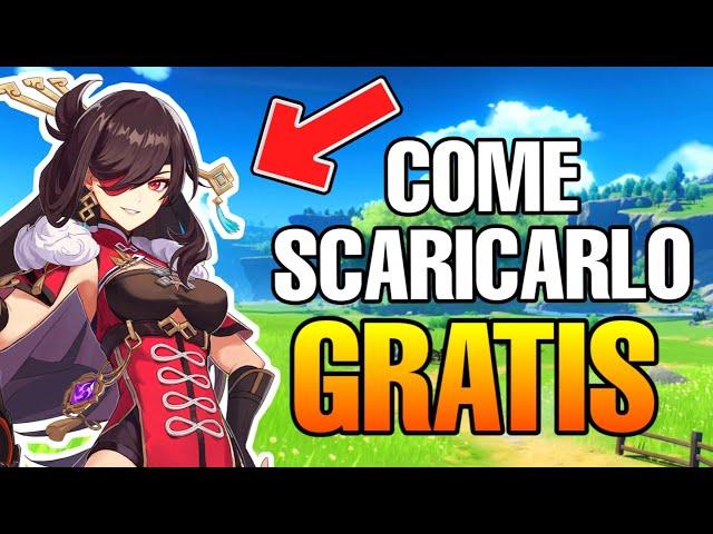 COME SCARICARE GRATIS GENSHIN IMPACT E COME FUNZIONA - GUIDA TUTORIAL