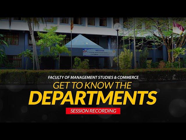 Get to Know the Departments ( Session Recording )