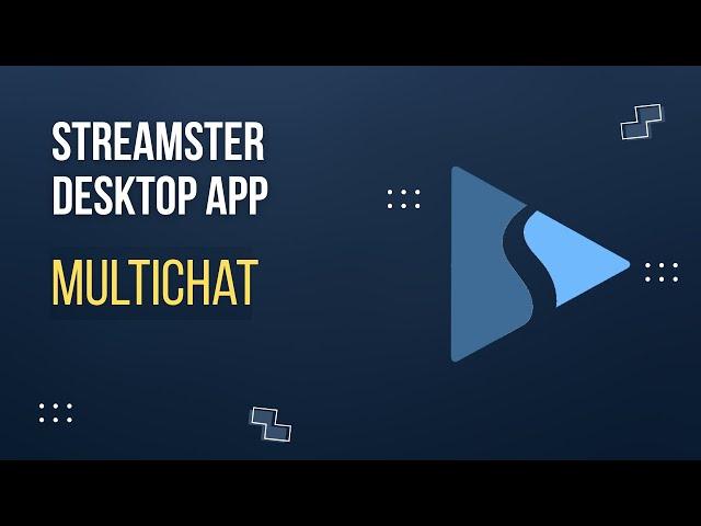 Multichat + Streamster Desktop App (18+)