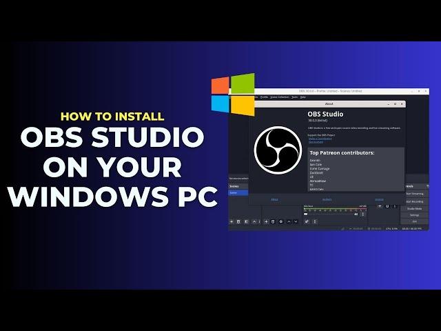 How to Download and Install OBS Studio in Windows 10