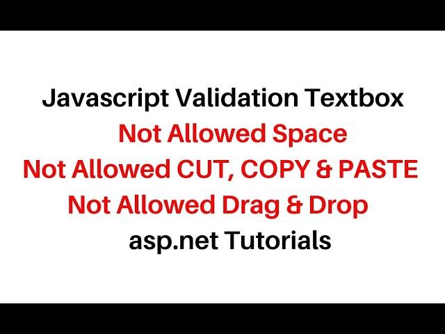 javascript validation textbox not allowed space disable asp.net 4.6