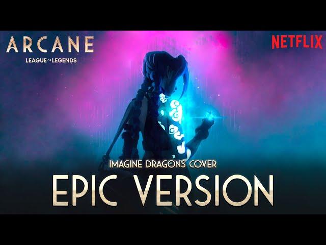Arcane Theme - ENEMY | EPIC VERSION (Imagine Dragons Cover) Season 2 Tribute
