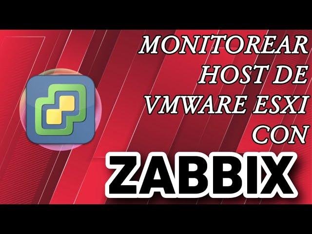 Curso de Zabbix 32 - Monitorear Esxi de Vmware