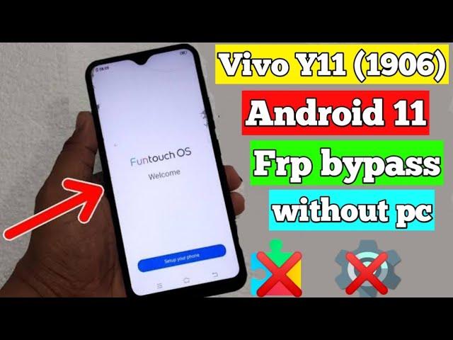 ViVO Y11 FRP Bypass Android 11 ViVO Y11 (1906) Google Account Unlock/FRP Unlock Android 11 latest