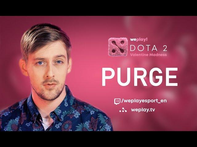 PURGE's Guide on Girlfriend Matchmaking | Tournament Valentine Madness DOTA 2 | WePlay! | + RU SUBS