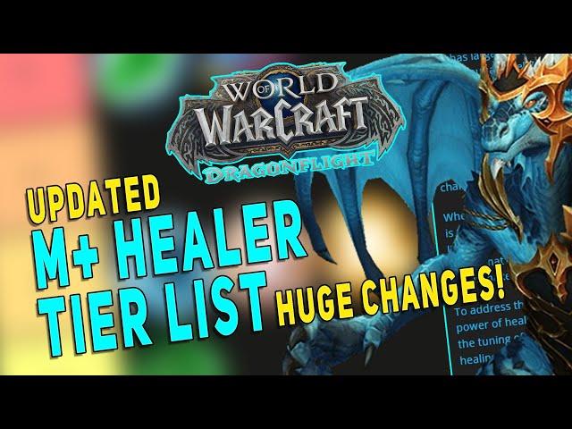 Dragonflight M+ HEALER TIER LIST (UPDATED) | Ranking ALL Healers After HUGE Healing Changes - WoW