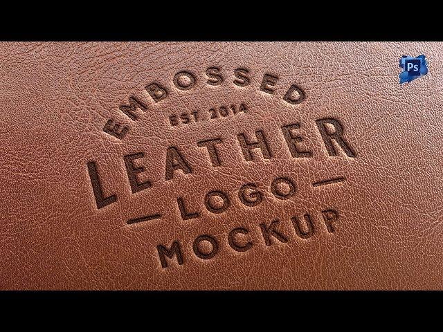 Leather Stamping Logo MockUp - Photoshop cs6 Tutorial