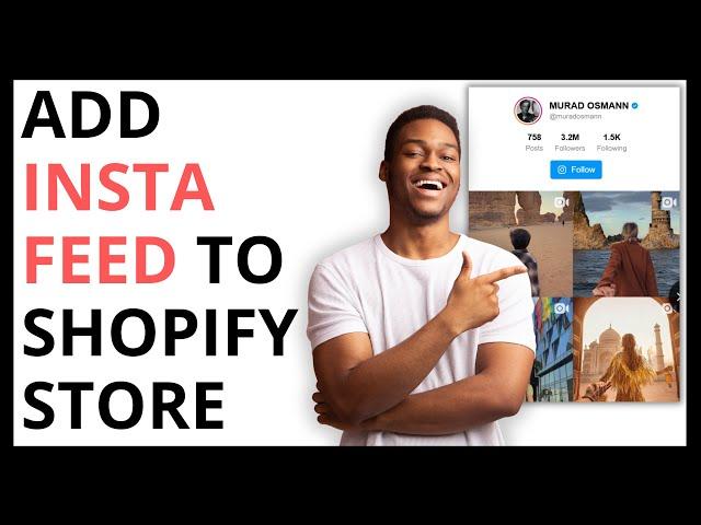 How to Add Instagram Feed to Shopify Store [QUICK GUIDE]