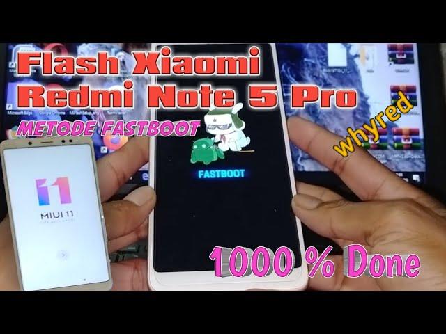 Cara flash xiaomi redmi note 5 pro whyred metode fastboot