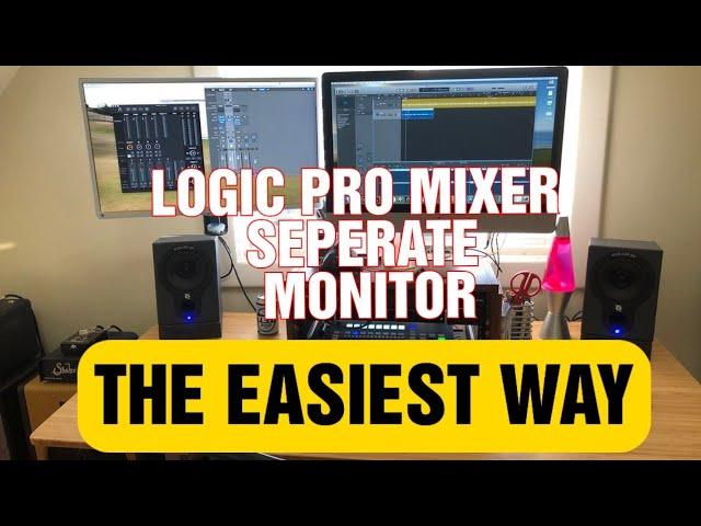 HOW TO PUT MIXER ON SEPARATE SCREEN IN LOGIC PRO WITH DUAL MONITORS