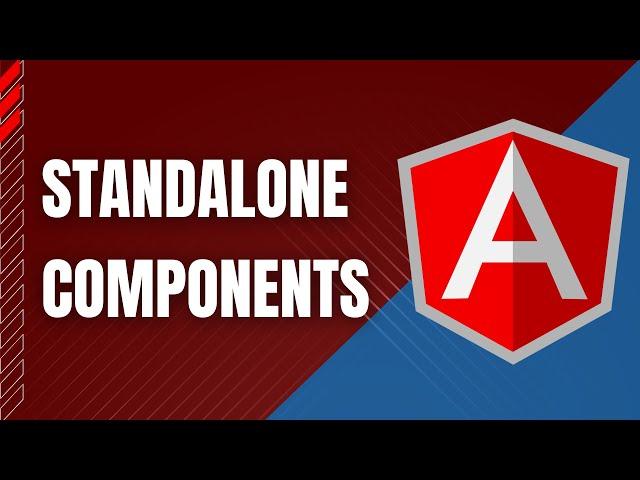 Standalone Components: Simplifying Angular