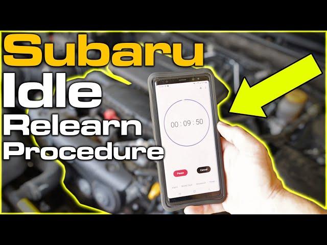 Subaru Idle Relearn Procedure