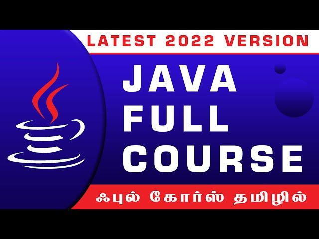 Java Tutorial for Beginners | Java Full Course in Tamil | Java Full Course | Complete Java in Tamil