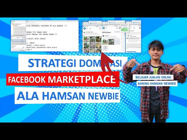 STRATEGI DOMINASI FACEBOOK MARKETPLACE SECARA OTOMATIS ALA NEWBIE|FACEBOOK MARKETPLACE AUTO POSTING