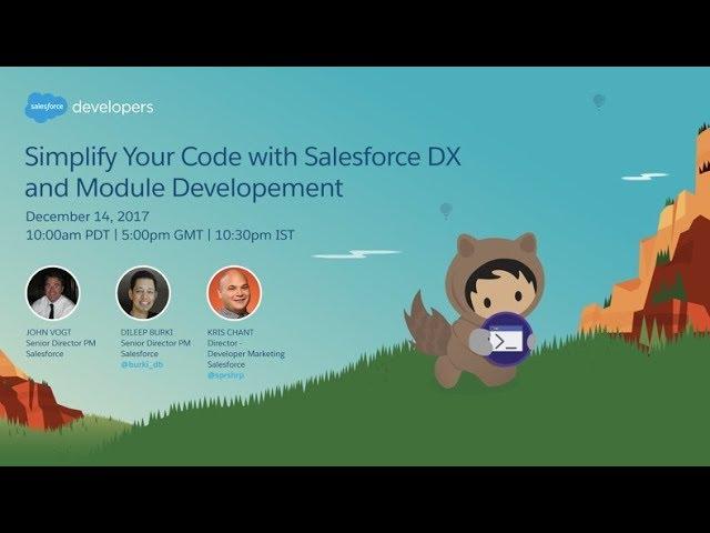 Simplify your code with Salesforce DX and module development