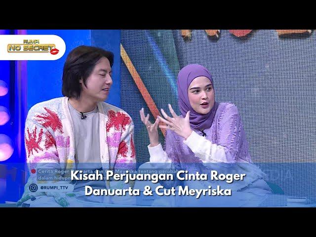 Kisah Perjuangan Cinta Roger Danuarta & Cut Meyriska - RUMPI NO SECRET (24/12/24) P1