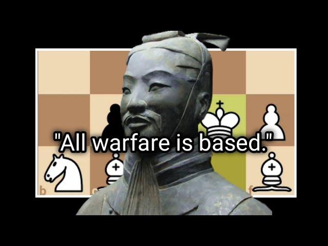 Using Sun Tzu to beat nerds in chess