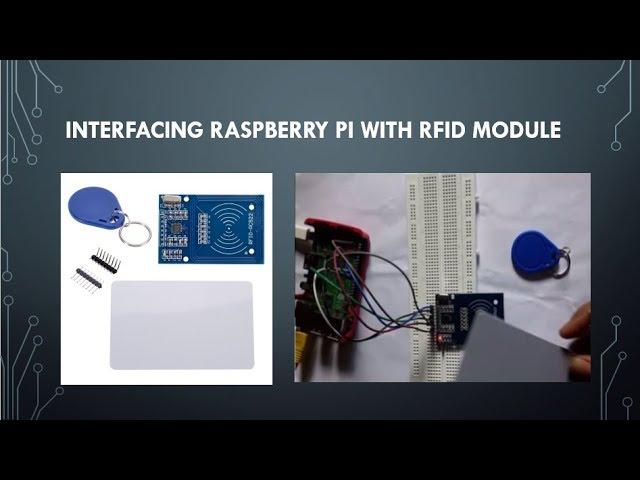 Interfacing Raspberry Pi with RFID Reader