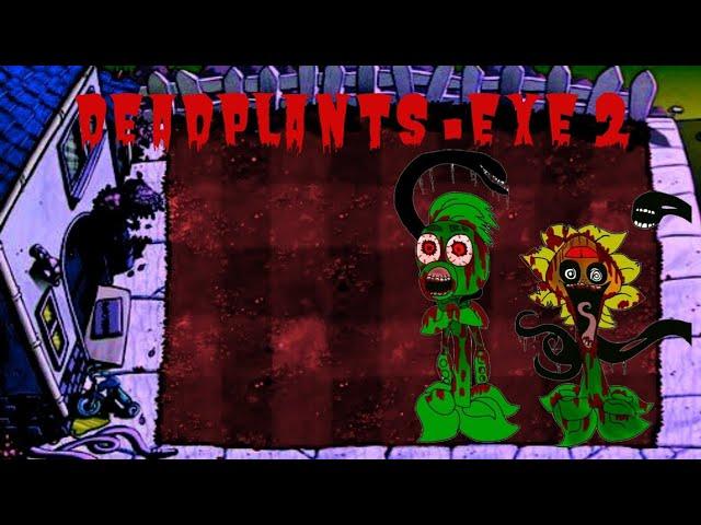 "Deadplants.exe 2" - A Plants vs Zombies creepypasta