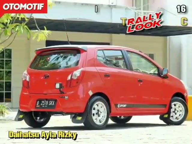 Ayla Rally Look || Tabloid Otomotif || ThrowBack 2017