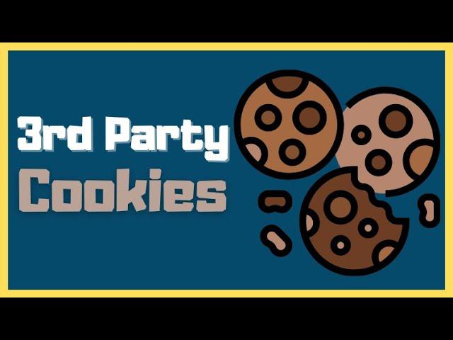 What are Third Party Cookies, How do they work?