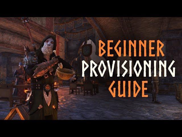 ESO Beginner Provisioning Guide - Become a Master Provisioner in the Elder Scrolls Online