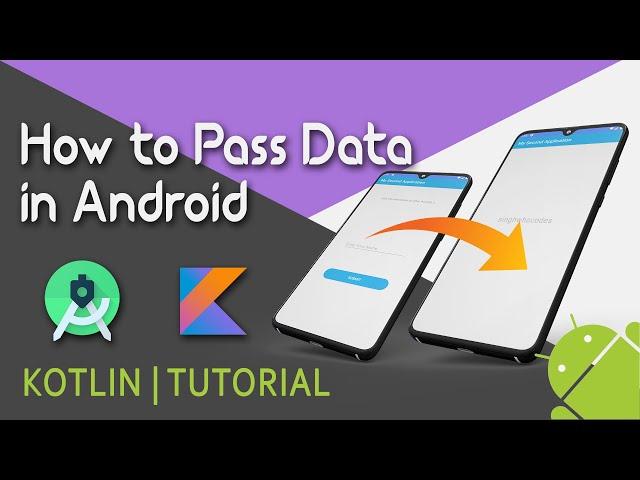 How to pass data from one activity to another using Intent | Android Studio | KOTLIN | 2020