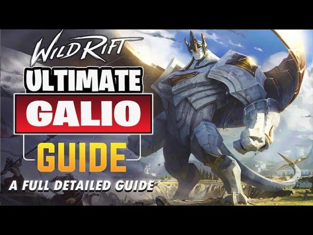 WILD RIFT ULTIMATE GALIO GUIDE - BUILD, ABILITIES, COMBOS, TIPS AND TRICKS!