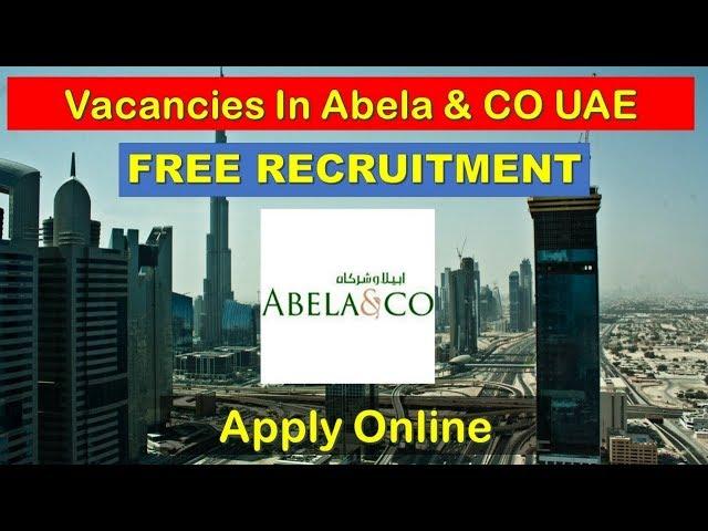 Abela & Co Hiring Staff In UAE 2020 | Free Jobs In Dubai |