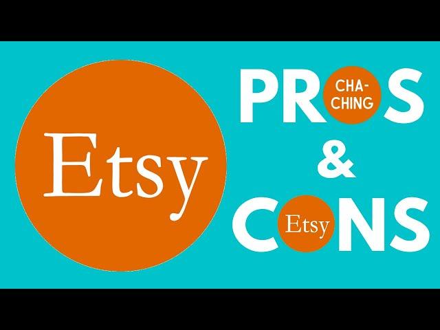 Is Etsy Worth It? Pros & Cons Of Selling On Etsy