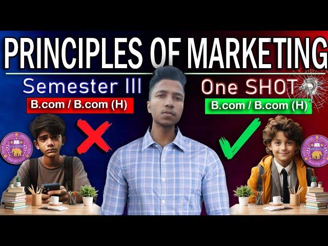 Principles of Marketing Semester 3 One Shot  |  B.com Programme | B.com Honours| Du Sol