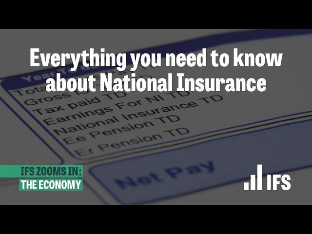 Everything you need to know about National Insurance | IFS Zooms In