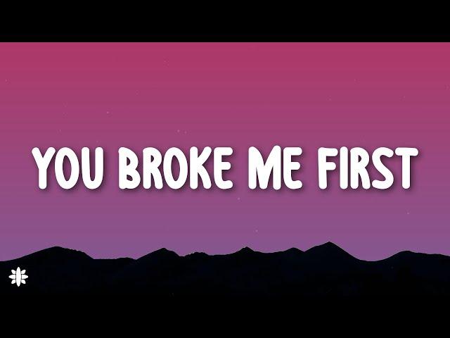 Tate McRae - you broke me first (Lyrics)