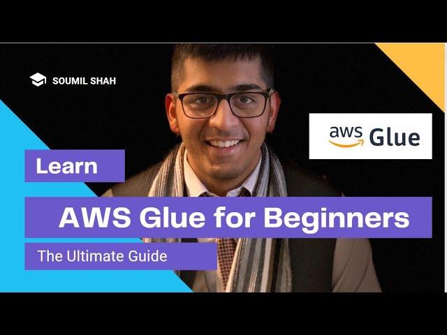 AWS Glue and Python (Pyspark) for Beginners: The Ultimate Guide - Part 1