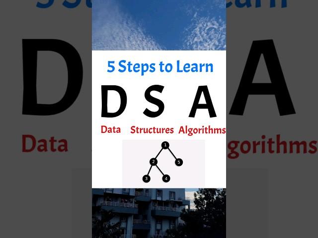 5 Steps to Learn DSA - Complete Roadmap To Learn DSA