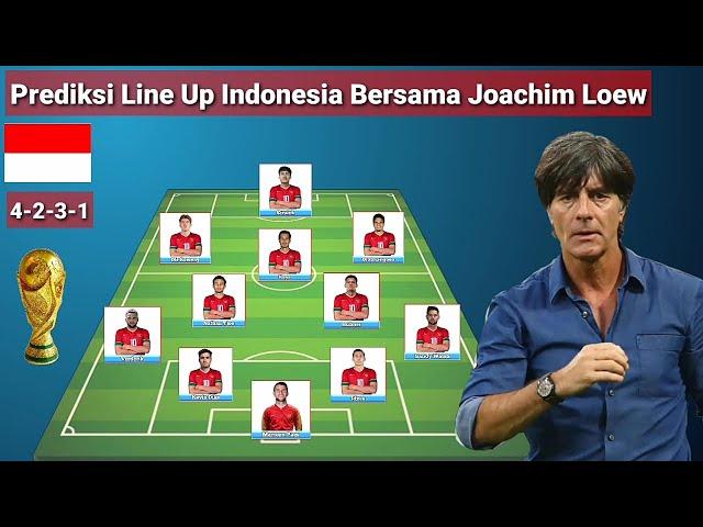 Prediksi Line Up Indonesia Bersama Joachim Loew Putaran Ke 3 Kualifikasi Piala Dunia 2026