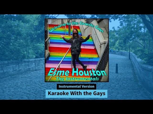 [INSTRUMENTAL] Karaoke With the Gays