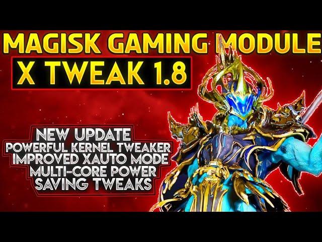 Best Magisk Gaming Module | XTweaks | Best Magisk Module for OP Performance | X Tweaks 1.8